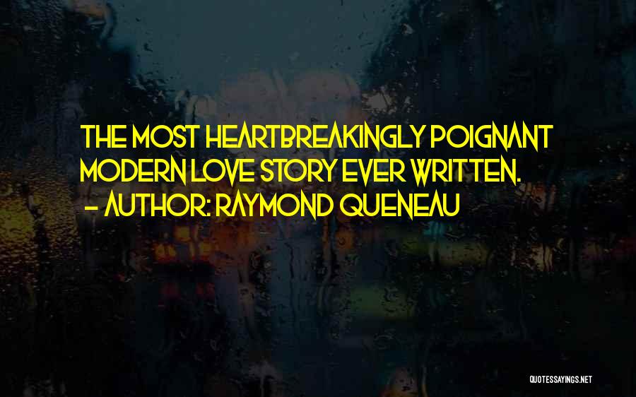 Love Written Quotes By Raymond Queneau