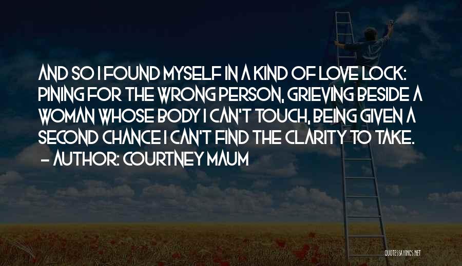 Love Wrong Person Quotes By Courtney Maum