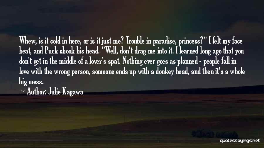 Love Wrong Person Quotes By Julie Kagawa