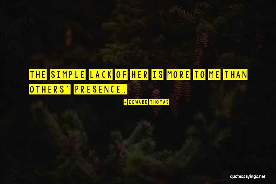 Love Yearning Quotes By Edward Thomas Love Yearning Quotes By Edward Thomas