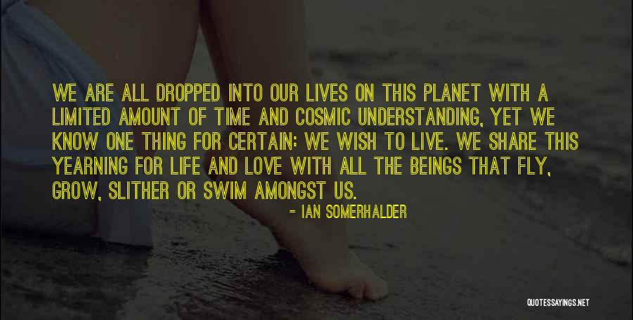 Love Yearning Quotes By Ian Somerhalder Love Yearning Quotes By Ian Somerhalder