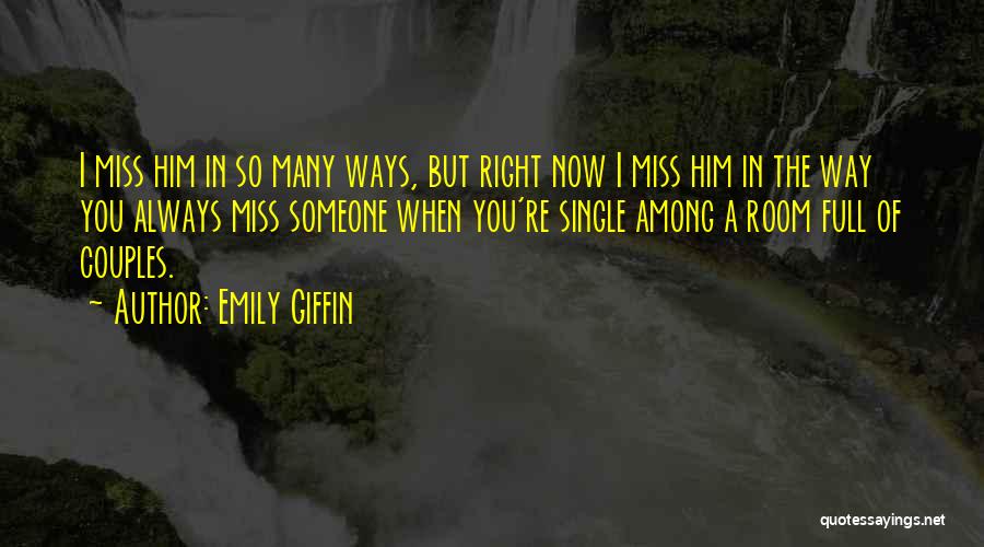 Love You Always Baby Quotes By Emily Giffin