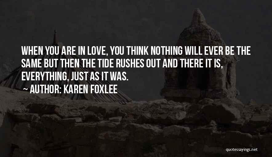 Love You As You Are Quotes By Karen Foxlee