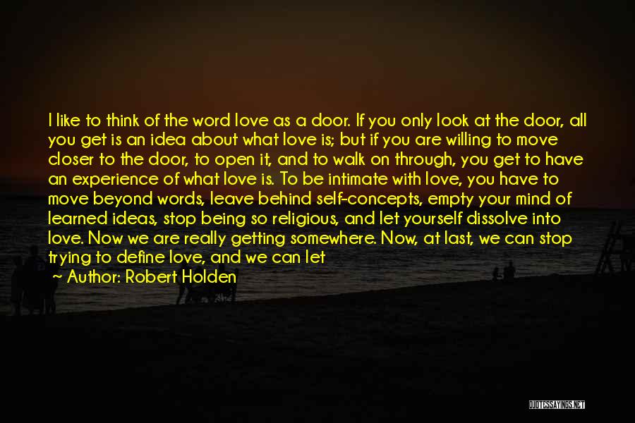 Love You Beyond Quotes By Robert Holden