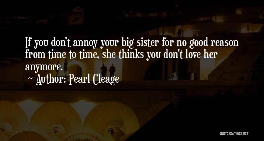 Love You Big Sister Quotes By Pearl Cleage