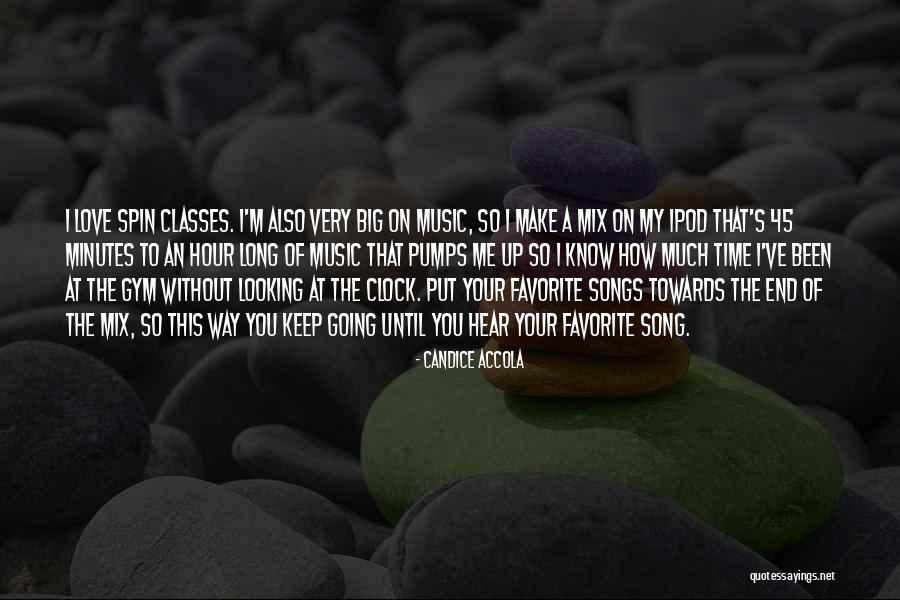 Love You Big Time Quotes By Candice Accola Love You Big Time Quotes By Candice Accola