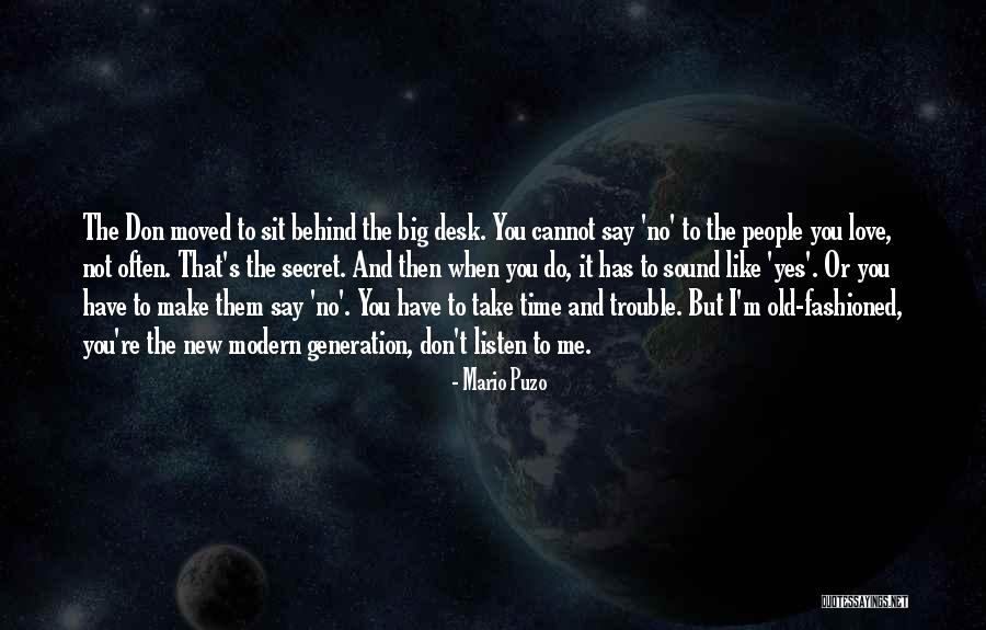Love You Big Time Quotes By Mario Puzo Love You Big Time Quotes By Mario Puzo