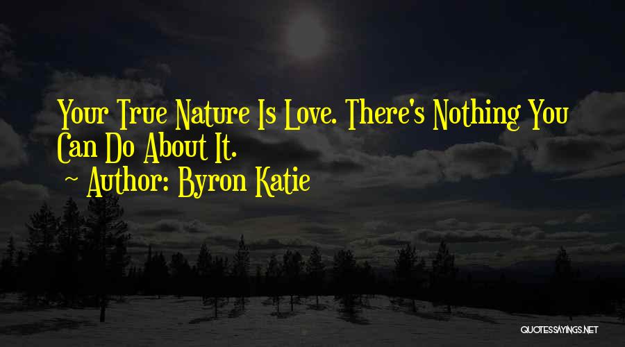 Love You Brother And Sister Quotes By Byron Katie