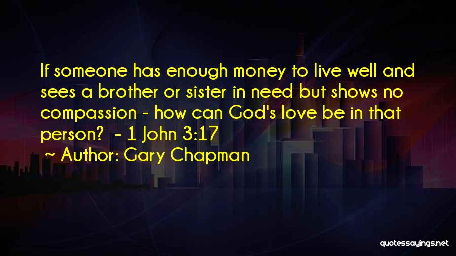 Love You Brother And Sister Quotes By Gary Chapman