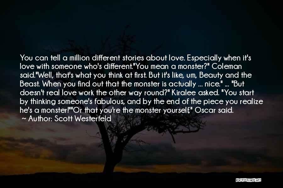Love You But Can't Tell You Quotes By Scott Westerfeld