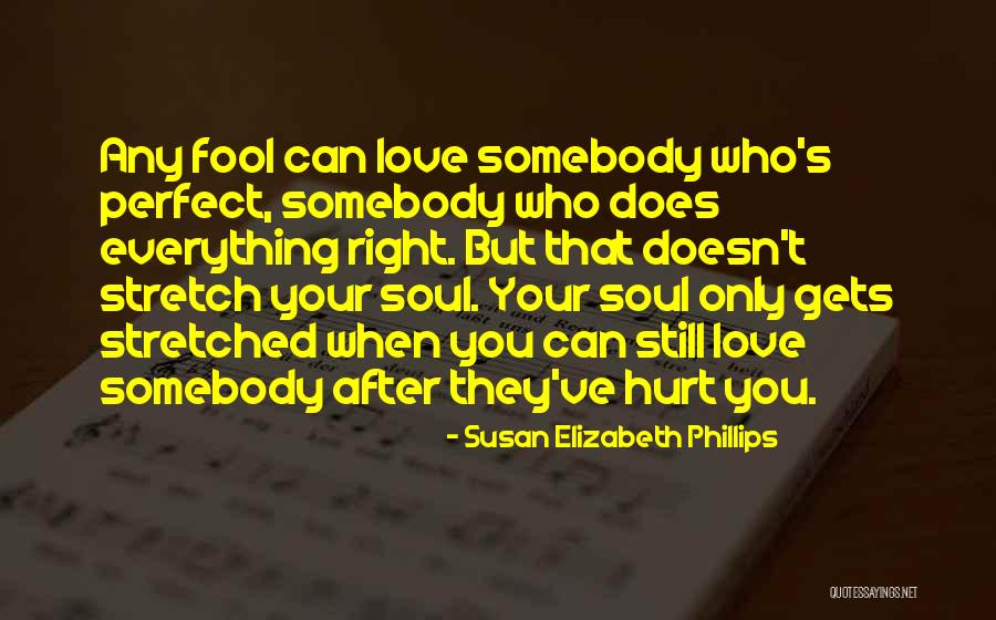 Love You But Can't You Quotes By Susan Elizabeth Phillips Love You But Can't You Quotes By Susan Elizabeth Phillips