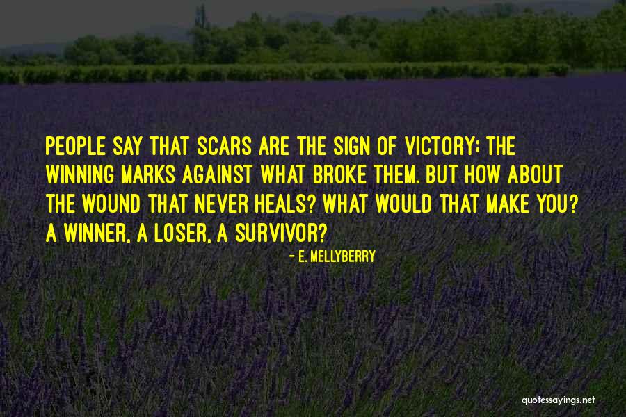 Love You But Hurts Quotes By E. Mellyberry Love You But Hurts Quotes By E. Mellyberry