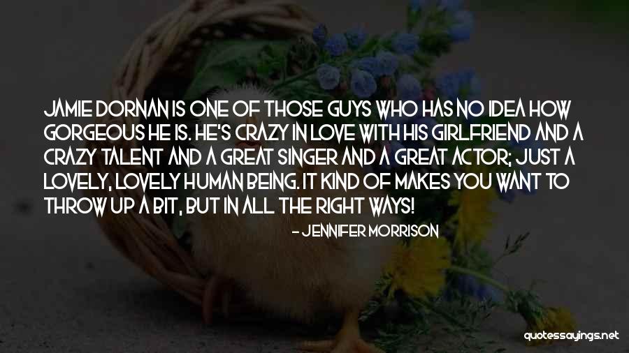 Love You Crazy Quotes By Jennifer Morrison Love You Crazy Quotes By Jennifer Morrison