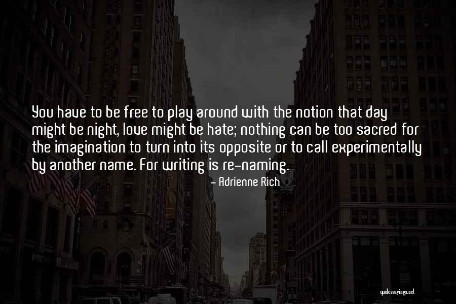 Love You Day By Day Quotes By Adrienne Rich Love You Day By Day Quotes By Adrienne Rich