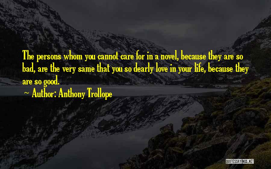 Love You Dearly Quotes By Anthony Trollope