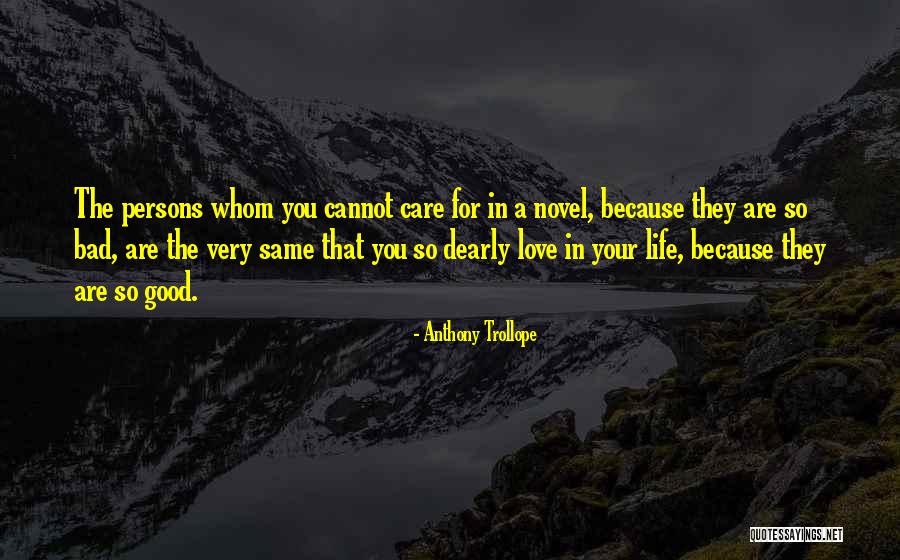 Love You Dearly Quotes By Anthony Trollope