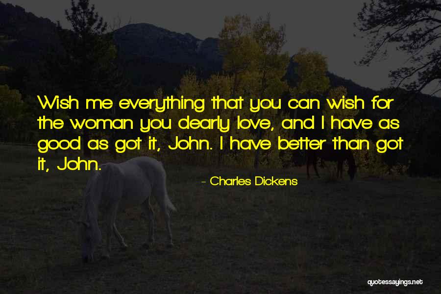 Love You Dearly Quotes By Charles Dickens