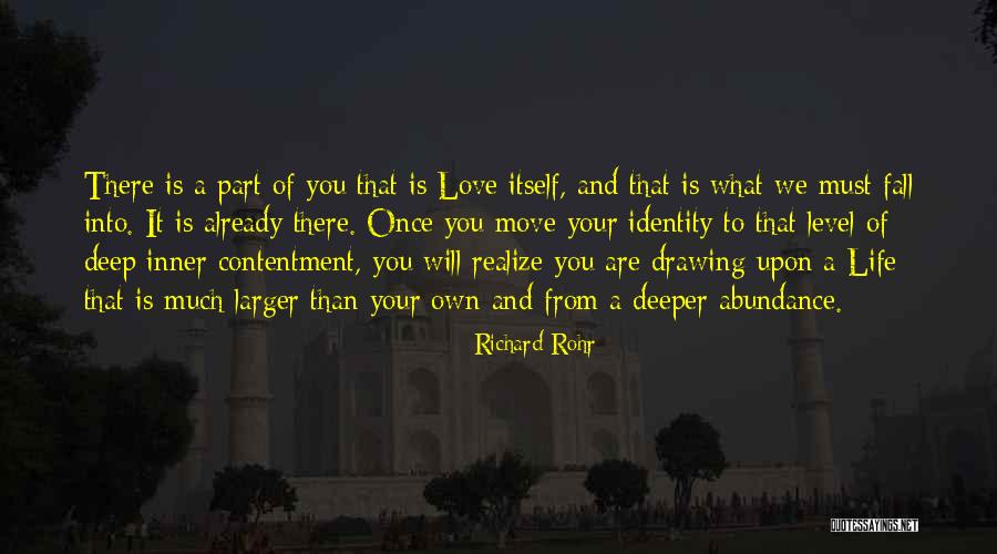 Love You Deep Quotes By Richard Rohr