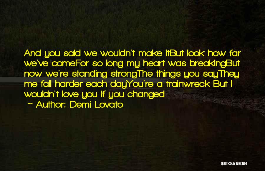 Love You Each Day Quotes By Demi Lovato