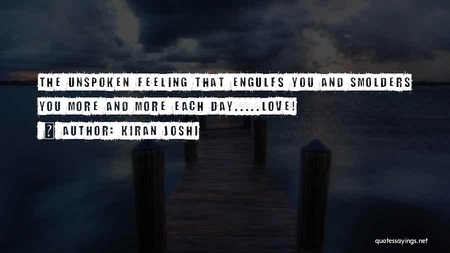 Love You Each Day Quotes By Kiran Joshi