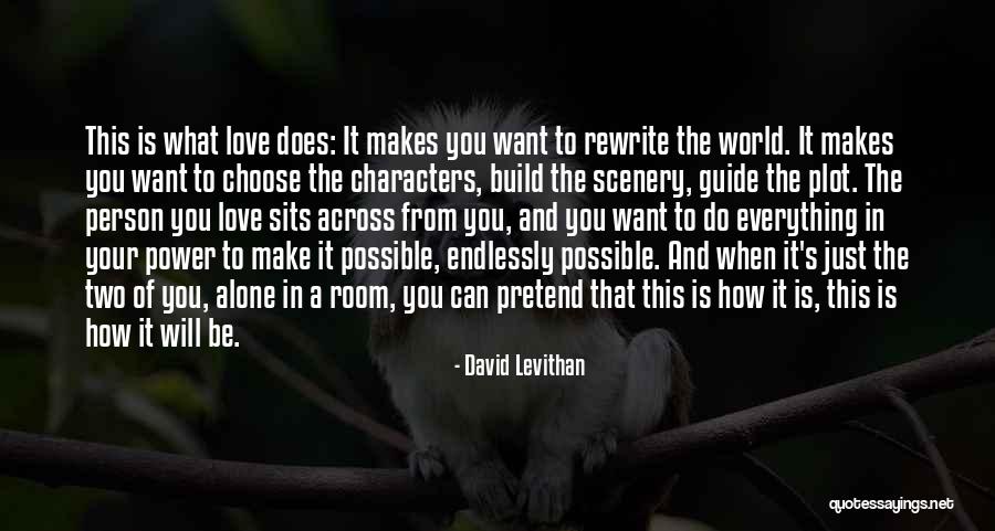 Love You Endlessly Quotes By David Levithan Love You Endlessly Quotes By David Levithan