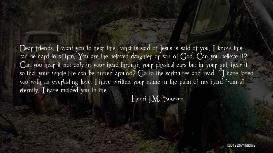 Love You Eternity Quotes By Henri J.M. Nouwen Love You Eternity Quotes By Henri J.M. Nouwen
