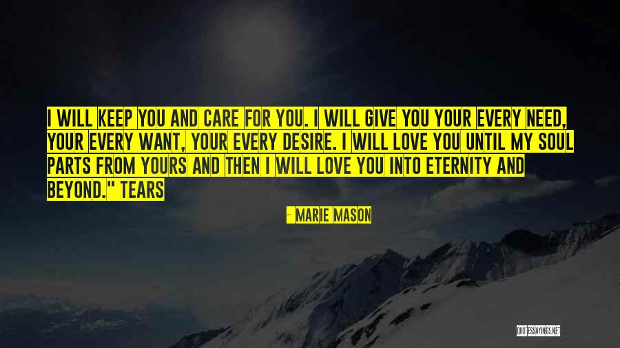 Love You Eternity Quotes By Marie Mason Love You Eternity Quotes By Marie Mason
