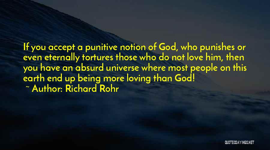 Love You Even More Quotes By Richard Rohr