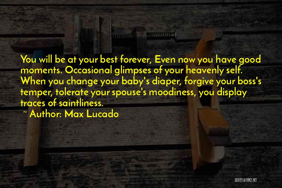 Love You Forever Baby Quotes By Max Lucado