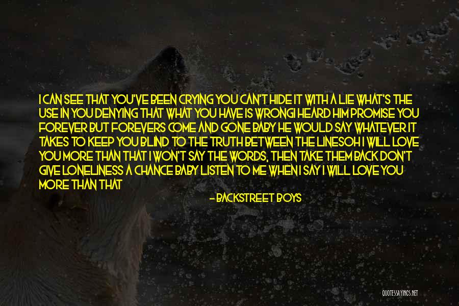 Love You Forever More Quotes By Backstreet Boys Love You Forever More Quotes By Backstreet Boys
