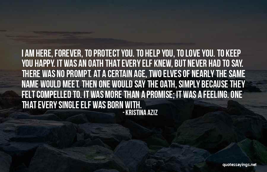 Love You Forever More Quotes By Kristina Aziz Love You Forever More Quotes By Kristina Aziz