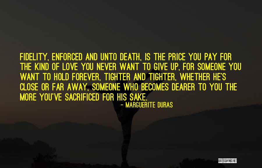 Love You Forever More Quotes By Marguerite Duras Love You Forever More Quotes By Marguerite Duras