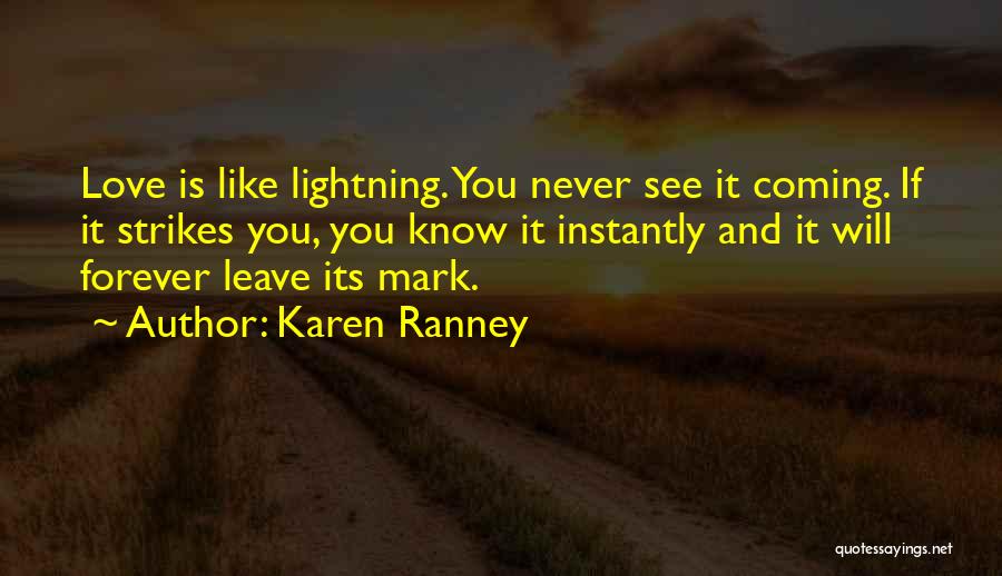 Love You Forever Quotes By Karen Ranney