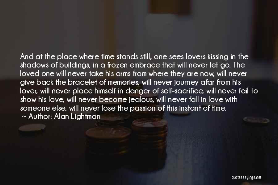 Love You From Afar Quotes By Alan Lightman