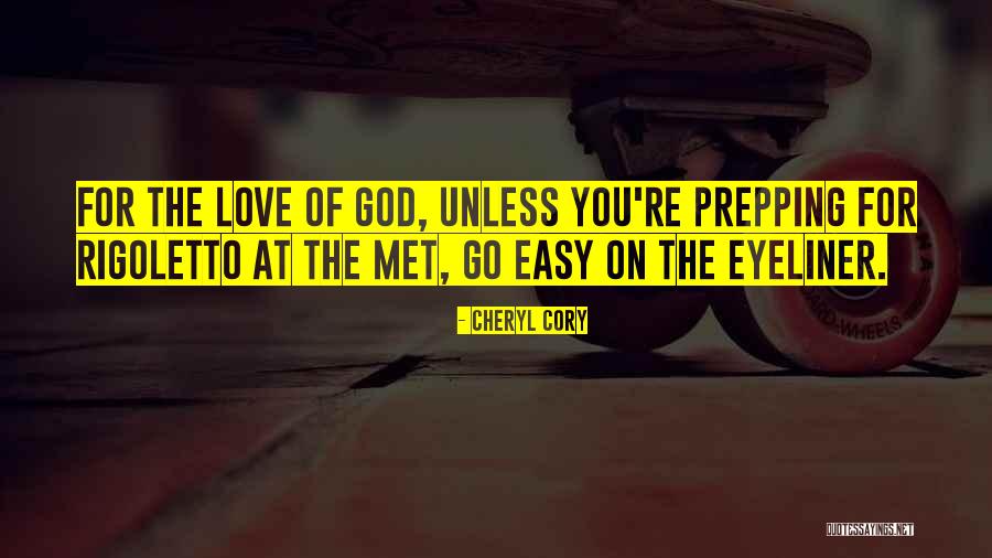 Love You God Quotes By Cheryl Cory Love You God Quotes By Cheryl Cory