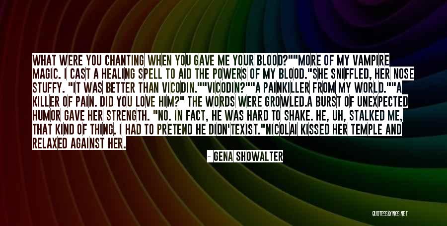 Love You Her Quotes By Gena Showalter