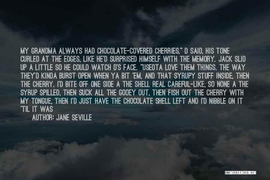 Love You Like Hell Quotes By Jane Seville
