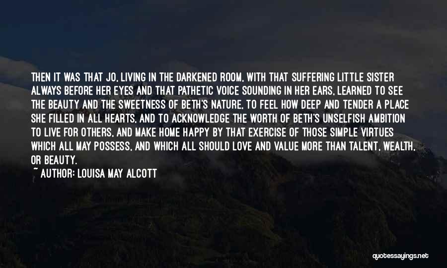 Love You Little Sister Quotes By Louisa May Alcott