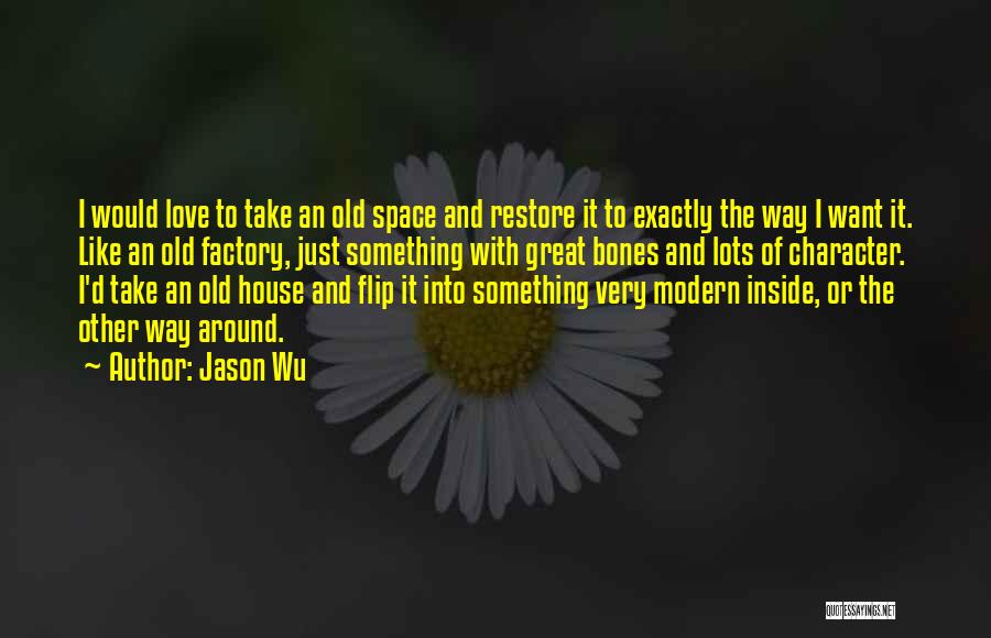 Love You Lots Like Quotes By Jason Wu