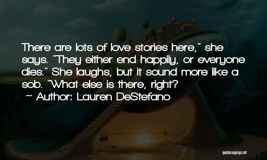 Love You Lots Like Quotes By Lauren DeStefano