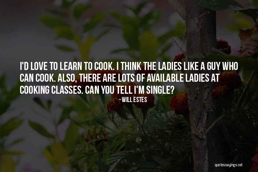 Love You Lots Like Quotes By Will Estes Love You Lots Like Quotes By Will Estes