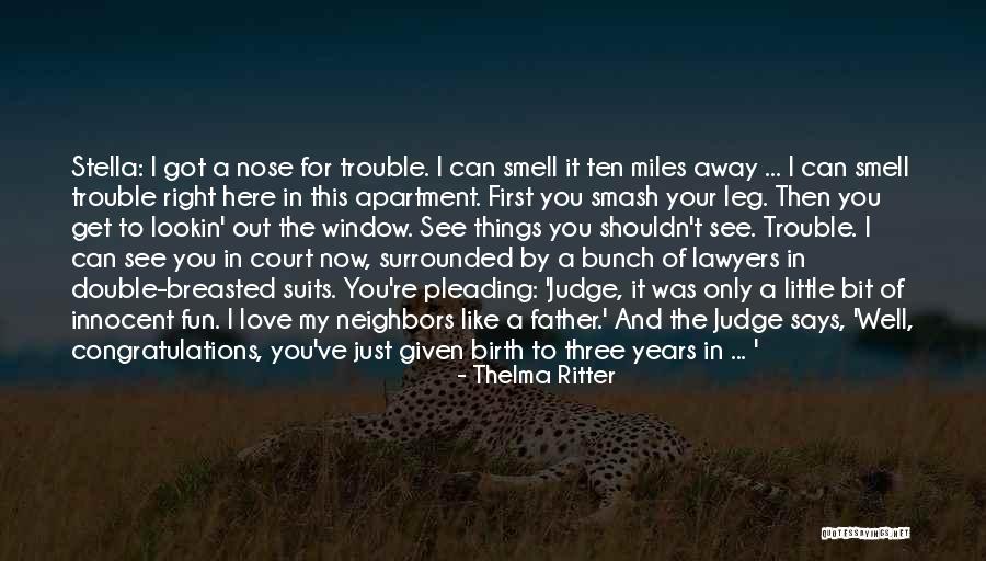 Love You Miles Away Quotes By Thelma Ritter