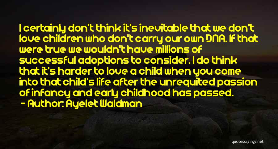Love You Millions Quotes By Ayelet Waldman