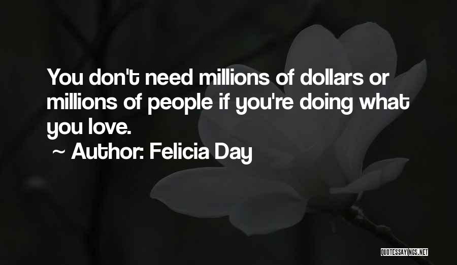 Love You Millions Quotes By Felicia Day
