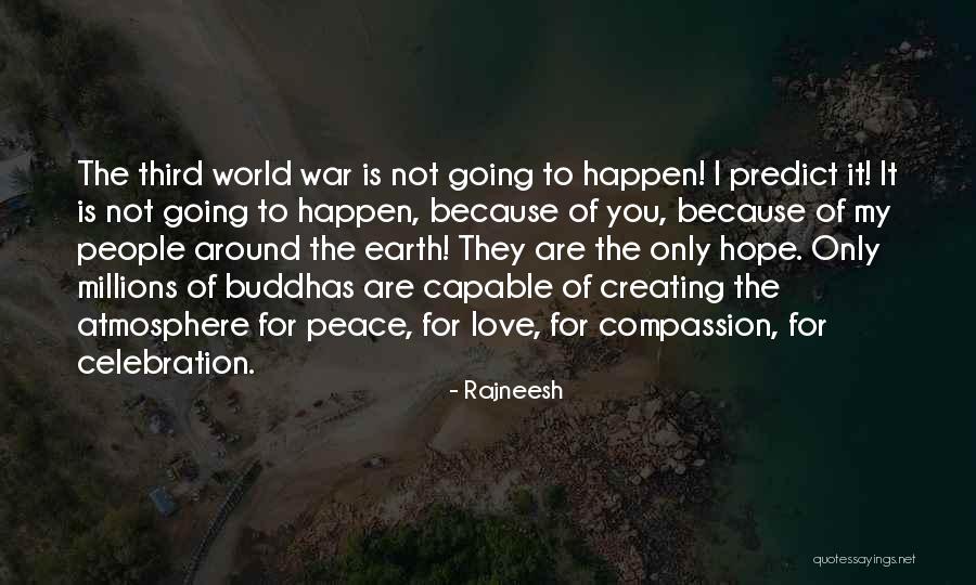 Love You Millions Quotes By Rajneesh Love You Millions Quotes By Rajneesh