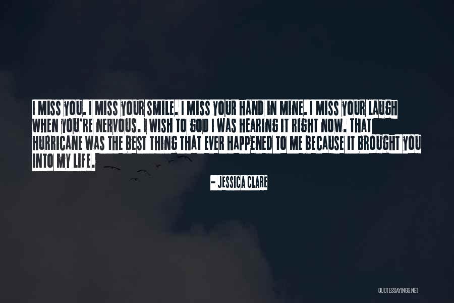 Love You Miss You Quotes By Jessica Clare