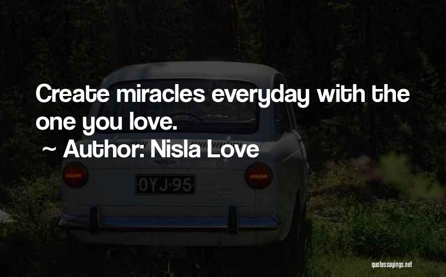 Love You More Everyday Quotes By Nisla Love