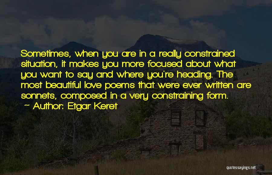 Love You More Poems Quotes By Etgar Keret