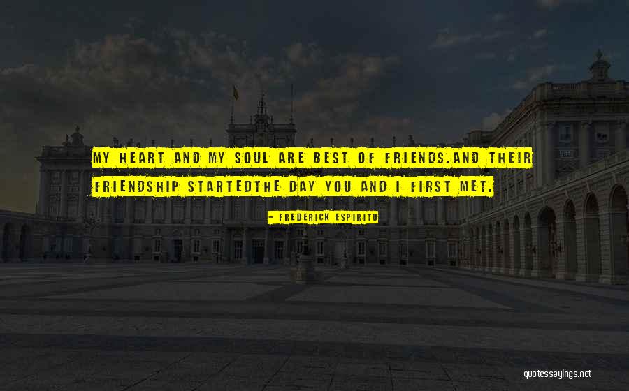 Love You My Best Friends Quotes By Frederick Espiritu Love You My Best Friends Quotes By Frederick Espiritu