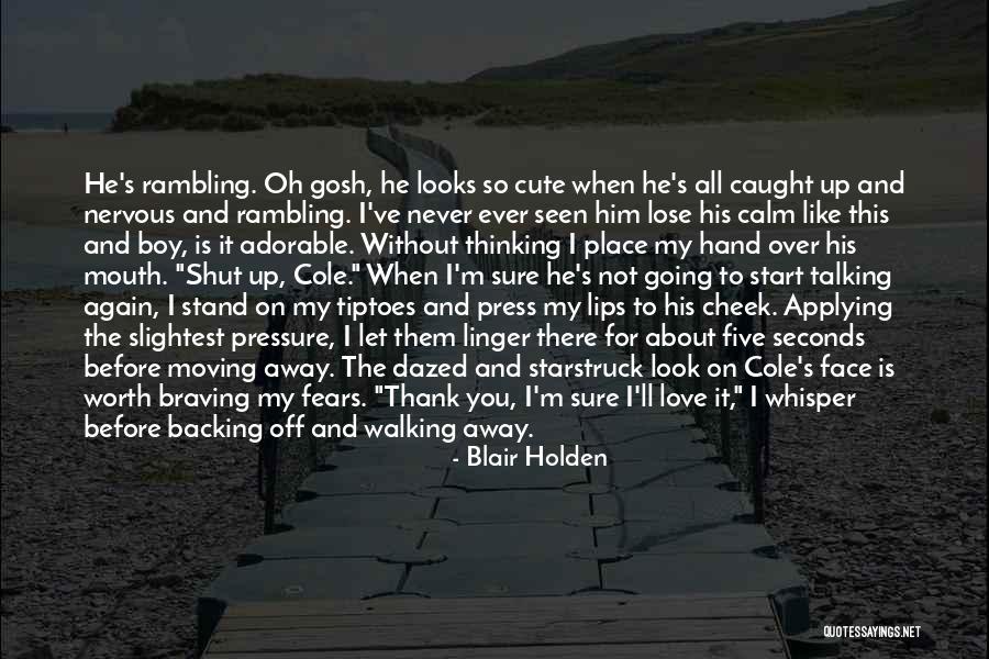 Love You My Boy Quotes By Blair Holden Love You My Boy Quotes By Blair Holden